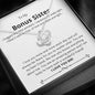 Bonus Sister - Everything, Amazing, Wnderful Love Knot Necklace