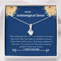 Unbiological Sister - Connected, Wonderful Journey Alluring Beauty Necklace Mahogany