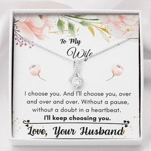 Lurve™ Wife - I'll Keep Choosing You Alluring Beauty Necklace