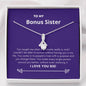 Bonus Sister - Soulmate, Better Alluring Beauty Necklace