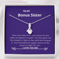 Bonus Sister - Believe, Strength, Unconditional Support Alluring Beauty Necklace Mahogany