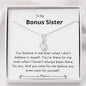 Bonus Sister - There for Me Alluring Beauty Necklace