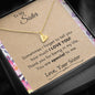 Lurve™ Sister - You Are Special To Me Sweetest Heart Necklace