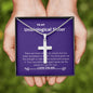 Unbiological Sister - Believe, Strength, Unconditional Support Cross Necklace