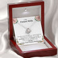 Lurve™ Future Wife - My Everything, Blessed Love Knot Necklace
