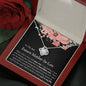 Lurve™ Future Mother In Law - Your Son, Incredible Man Love Knot Necklace