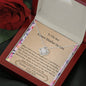 Lurve™ Future Mother In Law - Raised Incredible Man Love Knot Necklace