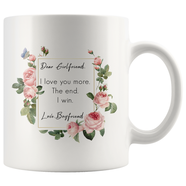 Girlfriend, Love You More 11oz Mug